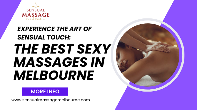 Sexy Massage Melbourne
