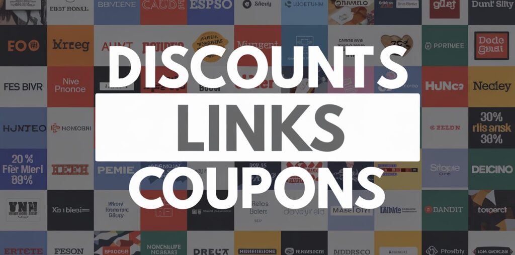 Discounts Links Coupons and Coupon Codes